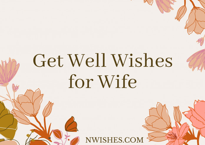 Get Well Wishes for Wife 1