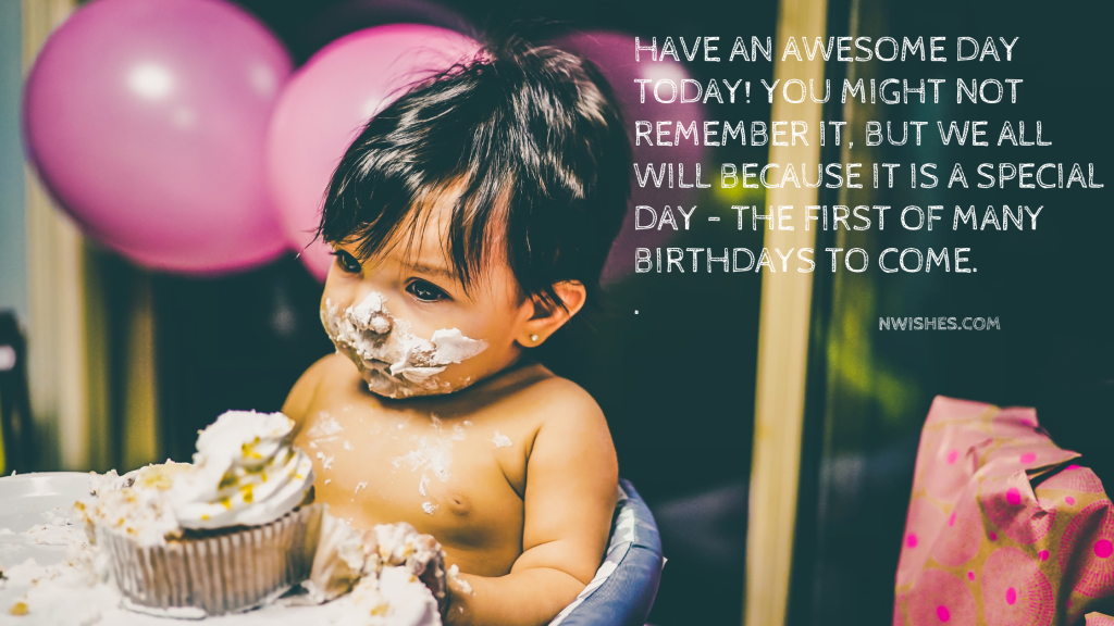 Memorable 1st Birthday Wish Messages