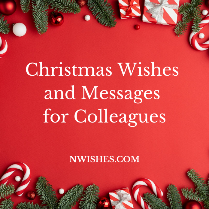 Christmas Wishes and Messages for Colleagues