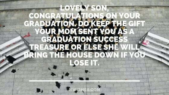Funny Graduation Wishes For Son