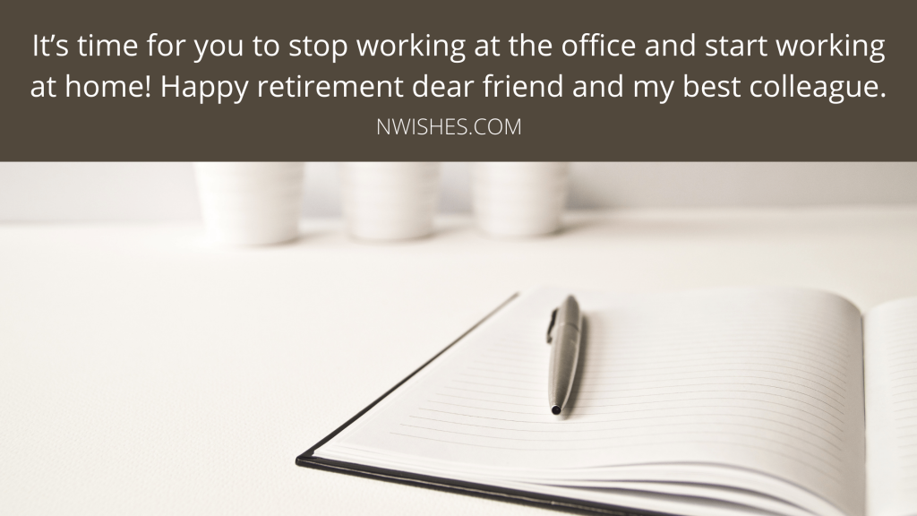 Retirement Messages To a Friend or Coworker