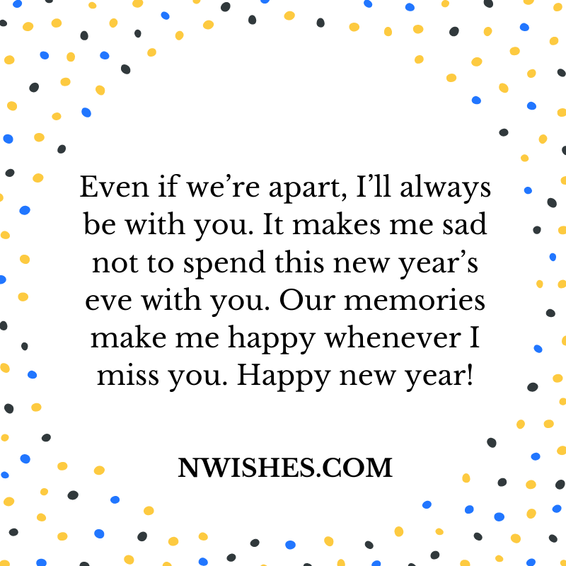 Sweet New Year Wishes for Long Distance Boyfriend
