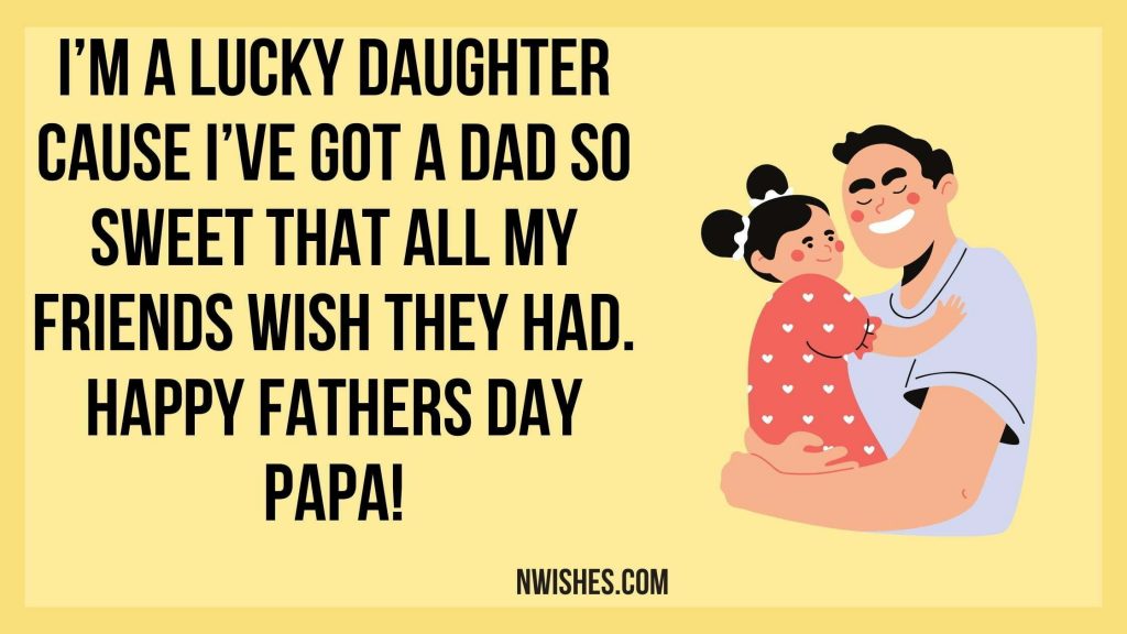 Fathers Day Wishes From Daughter
