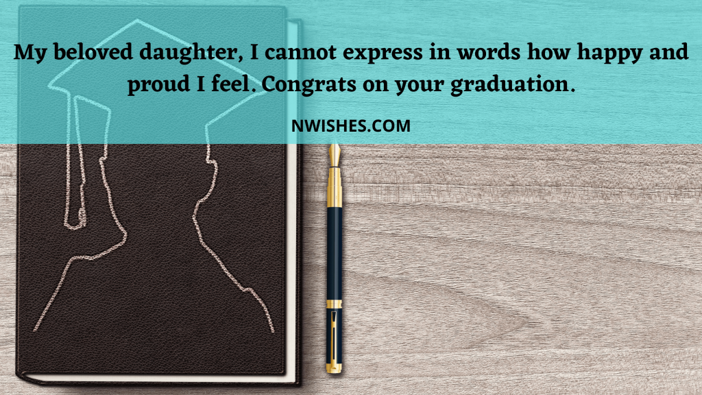 Proud Graduation Message to Daughter