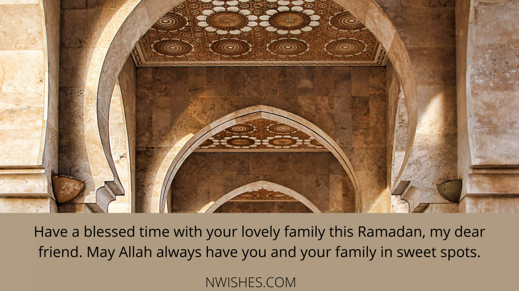 Ramadan Wishes for Friend His Family