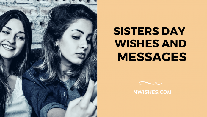Sisters Day Wishes And Messages