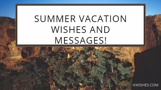 Summer Vacation wishes