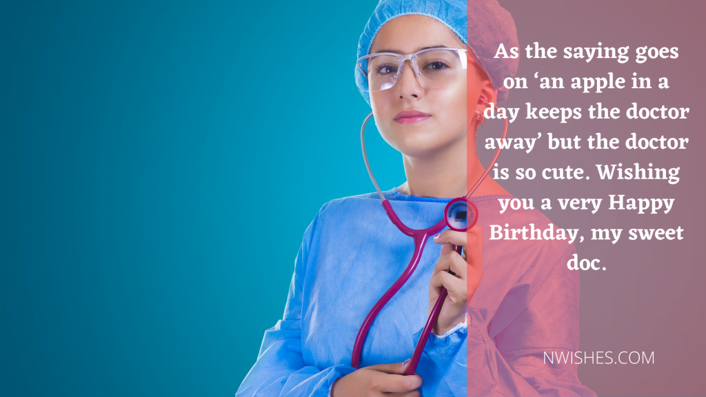 Sweet Birthday Wishes for Doctor