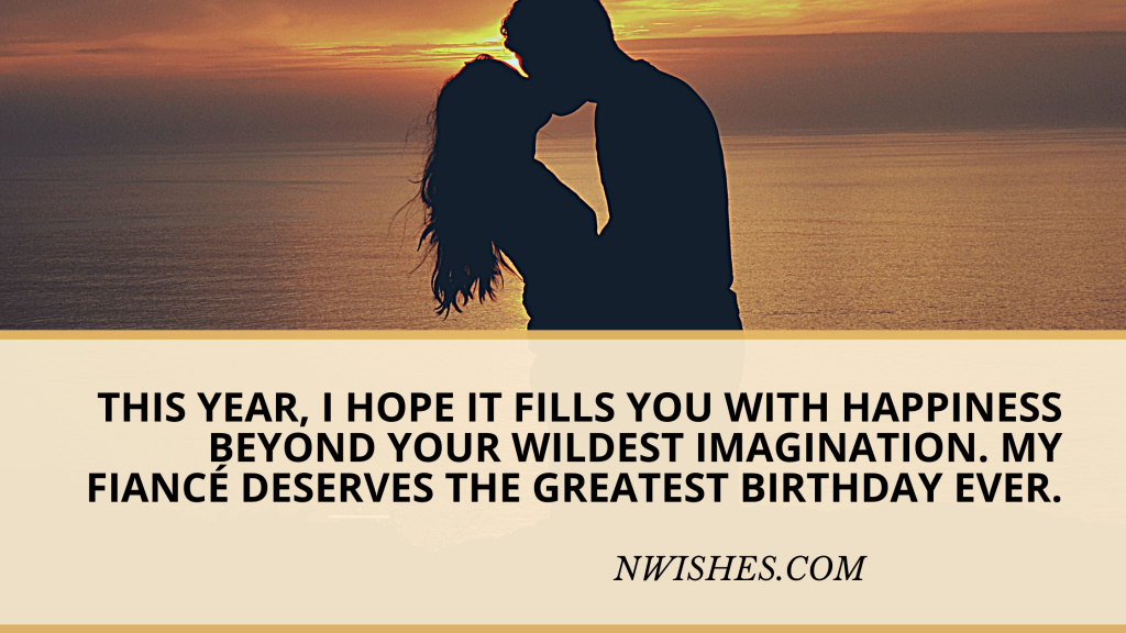 Romantic Birthday Wishes for Fiance