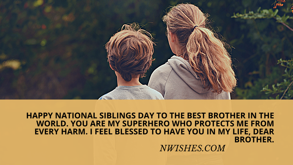 Siblings Day Wishes for Brother