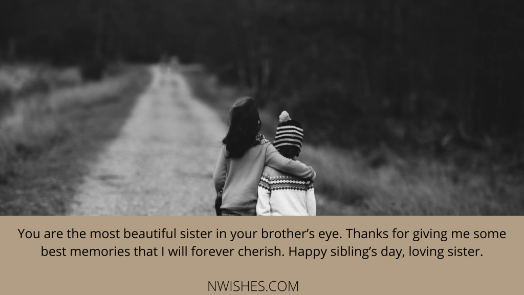 Siblings Day Wishes for Sister