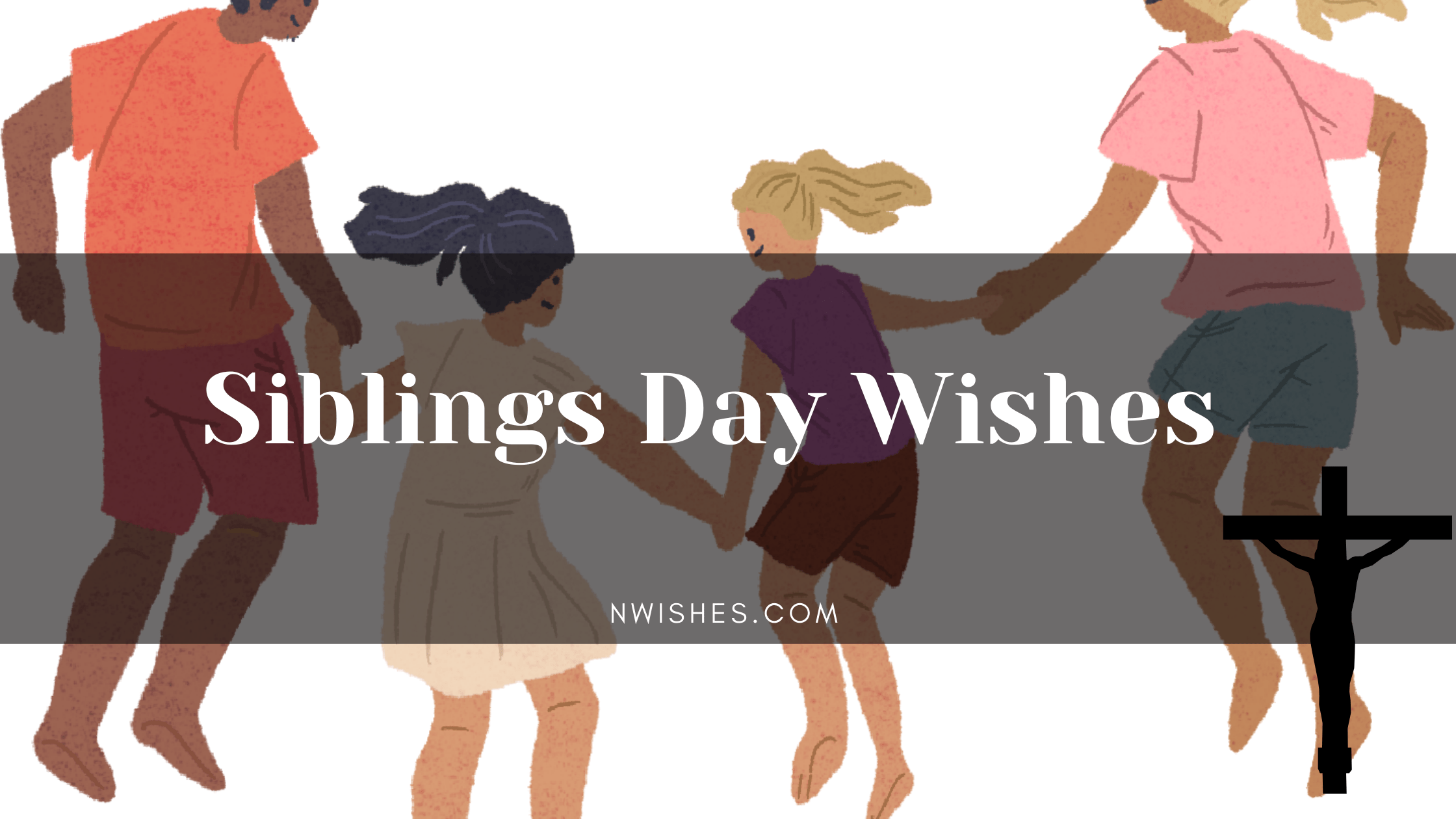 Siblings Day Wishes