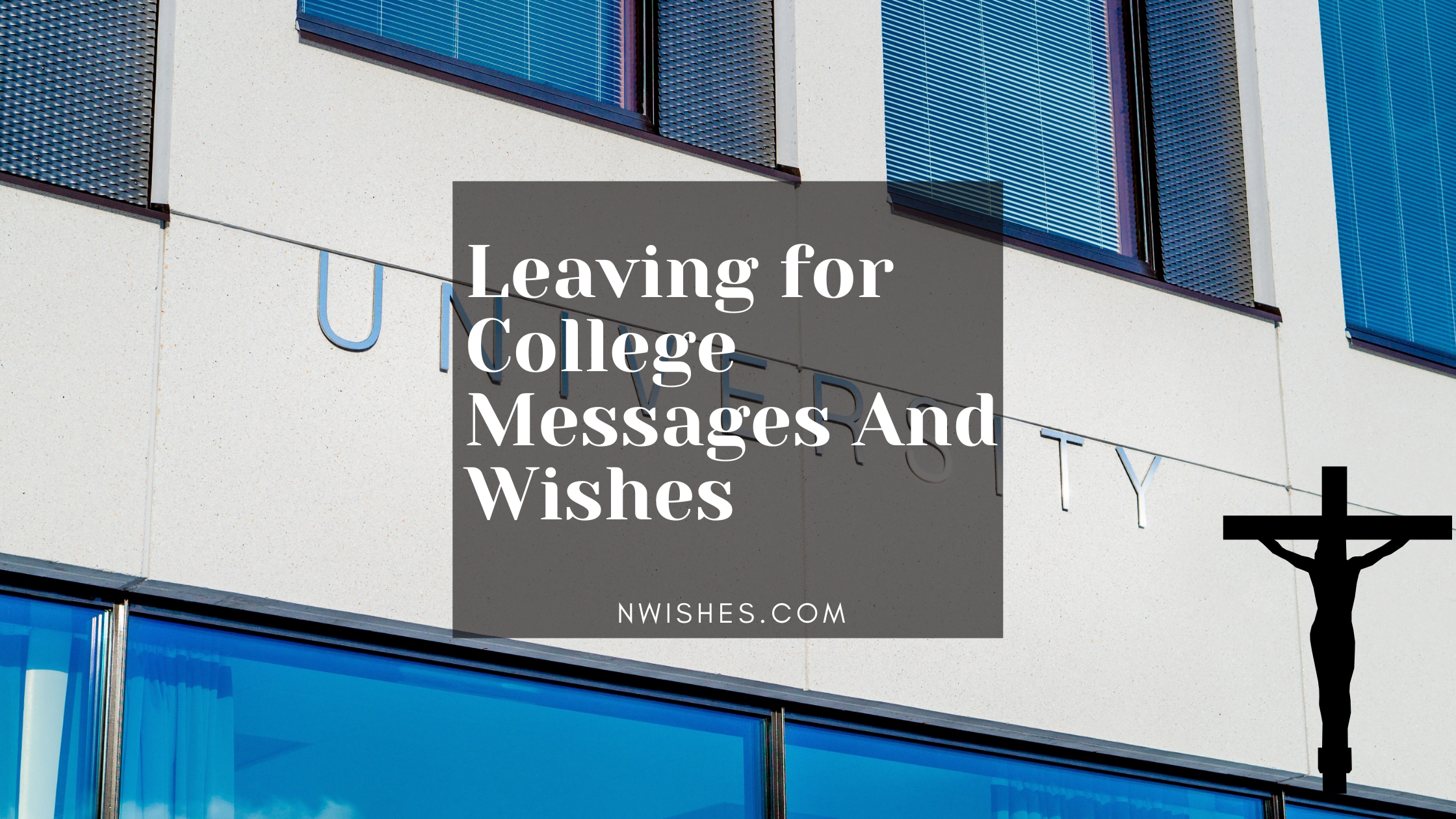 Leaving for College Messages And Wishes