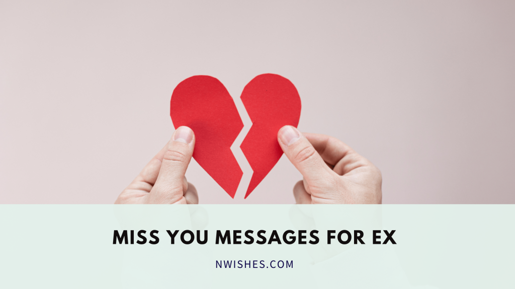 Emotional Miss You Messages for Exes Expressive Reminiscence