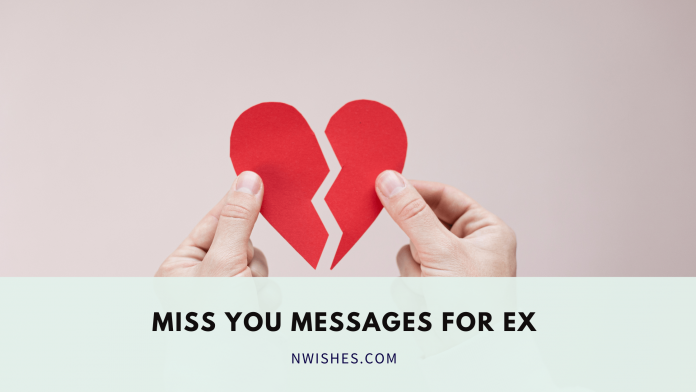 Miss You Messages for Ex