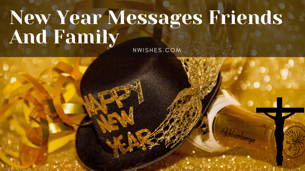 New Year Messages Friends And Family 1