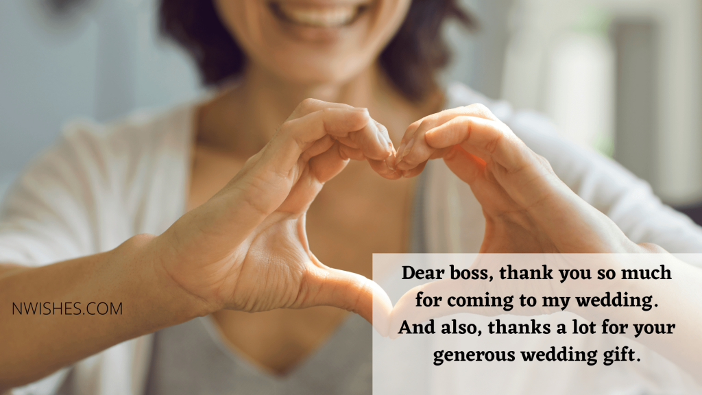 Thank You Messages To Boss for Wedding Gift