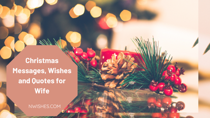 Christmas Messages Wishes and Quotes for Wife
