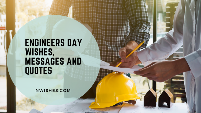 Engineers Day Wishes Messages and Quotes