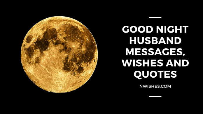 Good Night Husband Messages Wishes and Quotes