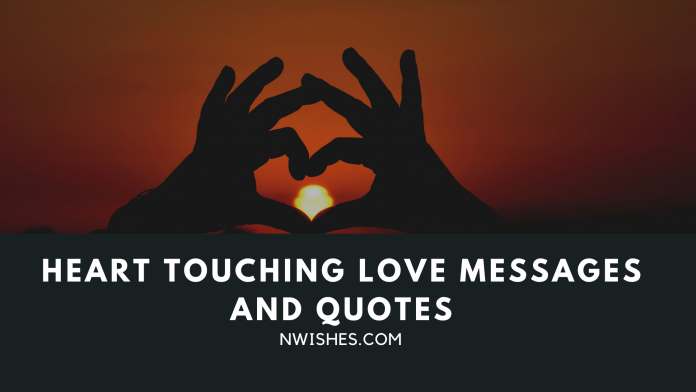Heart Touching Love Messages and Quotes