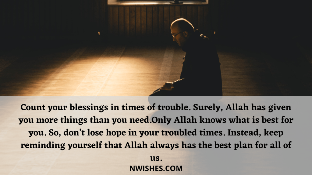 Inspirational Islamic Messages For Hard Times