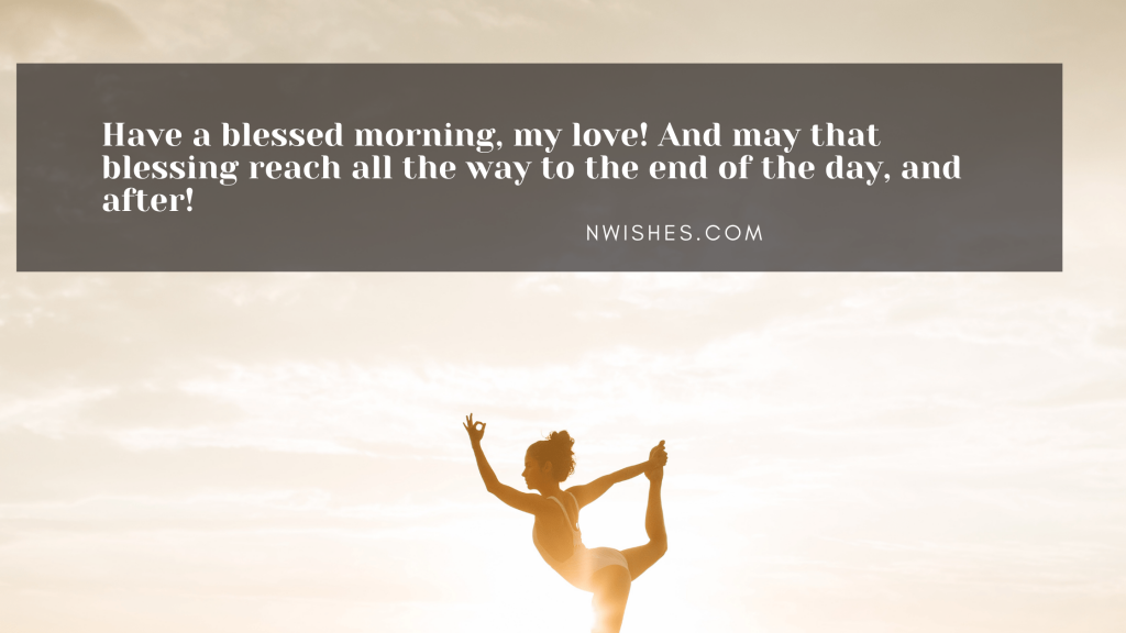 Spiritual Morning Messages For Someone Special