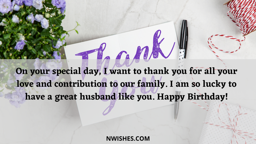 Thank You Messages For Husband On Birthday