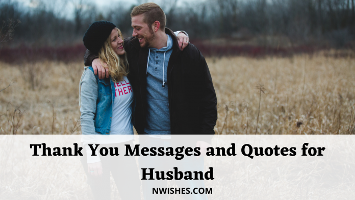Thank You Messages and Quotes for Husband