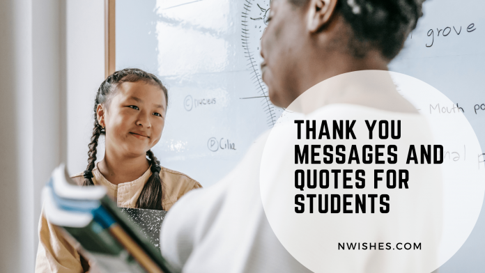 Thank You Messages and Quotes for Students